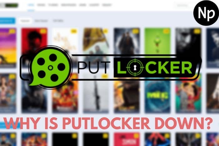 Why Putlocker Down