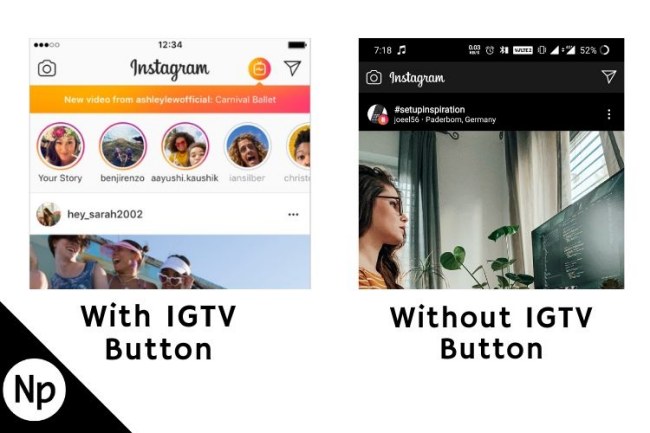 With IGTV Button – without IGTV Button